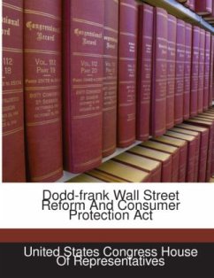 Dodd-frank Wall Street Reform And Consumer Protection Act - United States Congress House Of Representatives