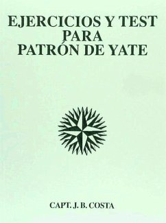 Ejercicios y test para patrón de yate - Costa, Juan B.