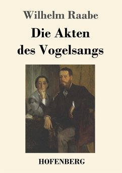 Die Akten des Vogelsangs - Raabe, Wilhelm