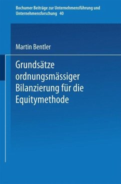 Grundsätze ordnungsmäßiger Bilanzierung für die Equitymethode - Bentler, Martin