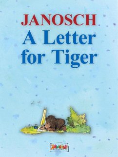 A Letter for Tiger (eBook, ePUB) - Janosch