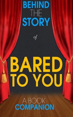 Cover Bared to You - Behind the Story (A Book Companion) (eBook, ePUB)
