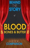 Blood, Bones & Butter - Behind the Story (A Book Companion) (eBook, ePUB)