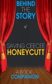 Saving CeeCee Honeycutt - Behind the Story (eBook, ePUB)
