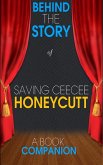 Saving CeeCee Honeycutt - Behind the Story (eBook, ePUB)