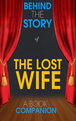 Cover The Lost Wife - Behind the Story (A Book Companion) (eBook, ePUB)