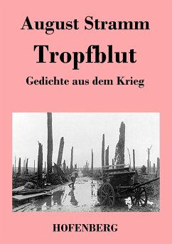 Tropfblut - August Stramm