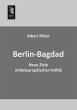 Berlin-Bagdad - Bild 1