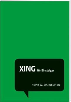 XING für Einsteiger - Warnemann, Heinz W.