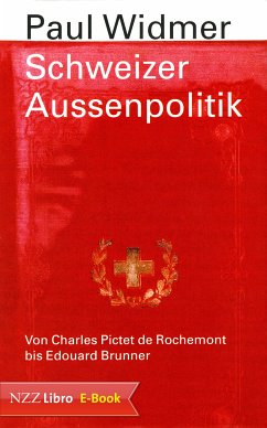 Schweizer Aussenpolitik (eBook, ePUB) - Widmer, Paul