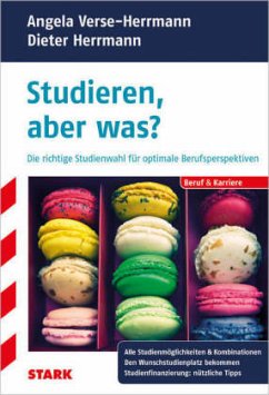 Studieren, aber was? - Verse-Herrmann, Angela;Herrmann, Dieter