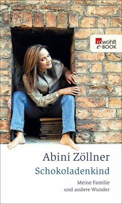 Schokoladenkind (eBook, ePUB) - Zöllner, Abini