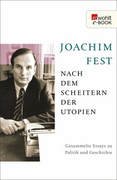 Nach dem Scheitern der Utopien (eBook, ePUB) - Fest, Joachim