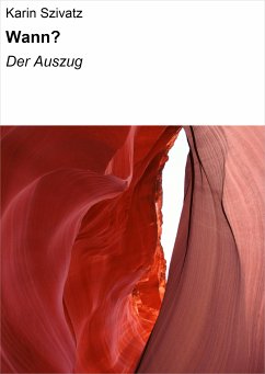 Wann? (eBook, ePUB) - Szivatz, Karin