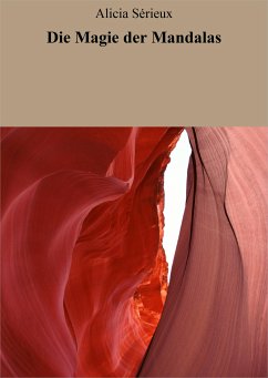 Die Magie der Mandalas (eBook, ePUB) - Sérieux, Alicia