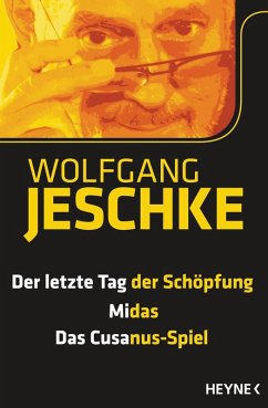 Der letzte Tag der Schöpfung - Midas - Das Cusanus-Spiel (eBook, ePUB) - Jeschke, Wolfgang