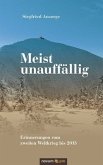 Meist unauffällig