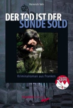 Der Tod ist der Sünde Sold - Veh, Heinrich