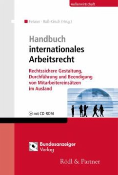 Handbuch internationales Arbeitsrecht, m. CD-ROM - Felsner, Marcus; Roß-Kirsch, Nadja