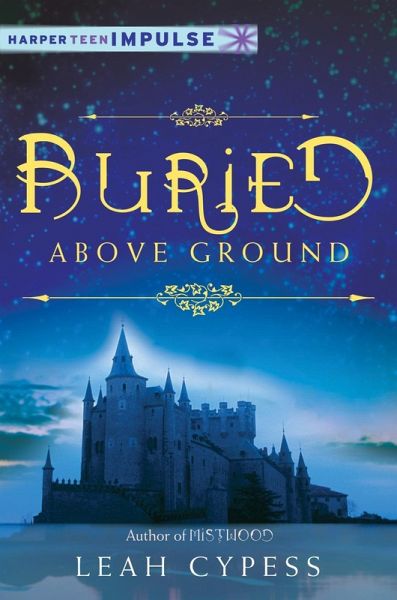Buried Above Ground (eBook, ePUB) Buried Above Ground (eBook, ePUB)