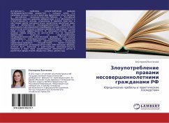 Zloupotreblenie prawami nesowershennoletnimi grazhdanami RF