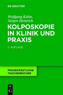 Kolposkopie in Klinik und Praxis - Kühn, Wolfgang;Heinrich, Jürgen