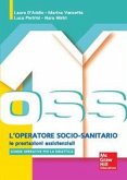 OSS l'operatore socio sanitario. Le prestazioni assistenziali