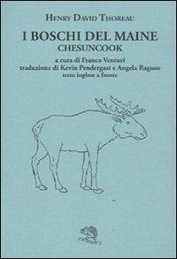 Cover Thoreau, H: I boschi del Maine. Chesuncook. Testo inglese a