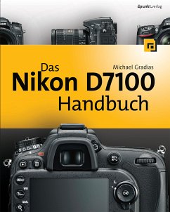 Das Nikon D7100 Handbuch (eBook, PDF) - Gradias, Michael