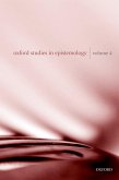 Oxford Studies in Epistemology Volume 4 (eBook, PDF)
