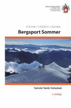 Bergsport Sommer - Winkler, Kurt; Brehm, Hans-Peter; Haltmeier, Jürg