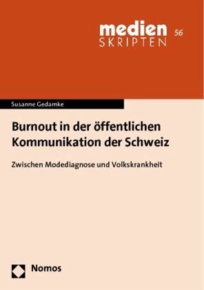 Burnout in der öffentlichen Kommunikation der Schweiz von Susanne Gedamke -  Fachbuch - bücher.de