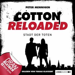 Die Stadt der Toten / Cotton Reloaded Bd.17 (MP3-Download) - Mennigen, Peter