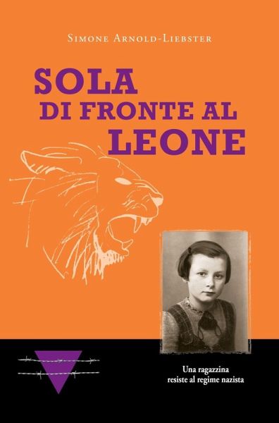 Sola di fronte al Leone (eBook, ePUB)