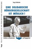 Eine solidarische Bürgergesellschaft ist möglich!