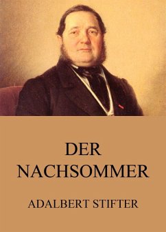 Der Nachsommer (eBook, ePUB) - Stifter, Adalbert