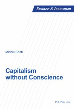 Capitalism without Conscience - Santi, Michel