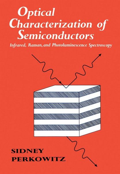 Optical Characterization of Semiconductors (eBook, PDF) Optical Characterization of Semiconductors (eBook, PDF)