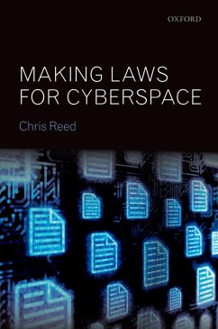 Making Laws for Cyberspace (eBook, ePUB) - Reed, Chris