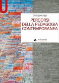 Percorsi della pedagogia contemporanea Percorsi della pedagogia contemporanea