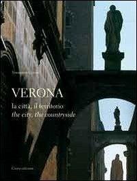 Cover Verona. La città, il territorio. Ediz. italiana e inglese