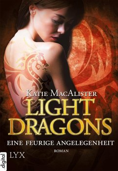 Eine feurige Angelegenheit / Light Dragons Trilogie Bd.2 (eBook, ePUB) - MacAlister, Katie