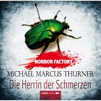 Die Herrin der Schmerzen / Horror Factory Bd.7 (MP3-Download)