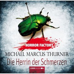 Die Herrin der Schmerzen / Horror Factory Bd.7 (MP3-Download) - Thurner, Michael Marcus