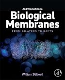 An Introduction to Biological Membranes (eBook, ePUB)