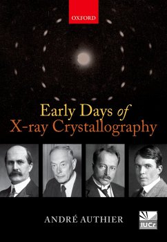 Early Days of X-ray Crystallography (eBook, PDF) - Authier, André