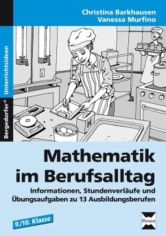 Mathematik im Berufsalltag - Murfino, Vanessa;Barkhausen, Christina
