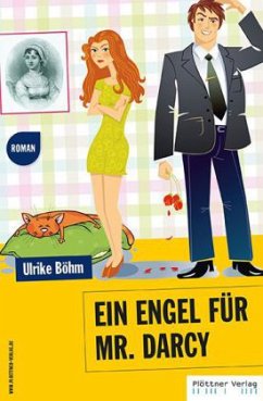 Ein Engel für Mr Darcy - Böhm, Ulrike