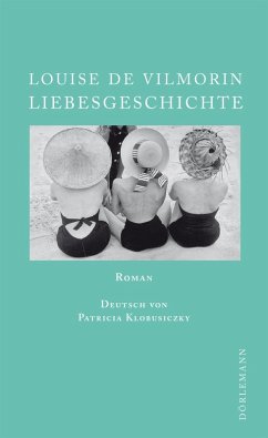 Liebesgeschichte (eBook, ePUB) - Vilmorin, Louise De