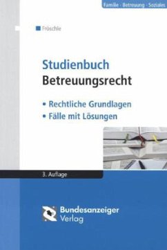 Studienbuch Betreuungsrecht - Fröschle, Tobias